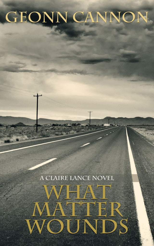 What Matter Wounds (Claire Lance #5)