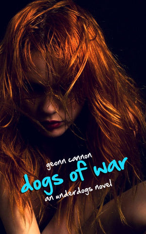 Dogs of War (Underdogs #3)
