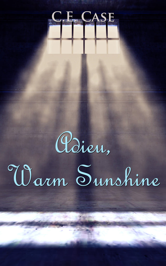 Cover for C. E. Case | Adieu Warm Sunshine