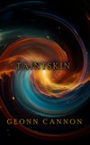 Taintskin - New F/F Science Fiction by Geonn Cannon - all female crew!