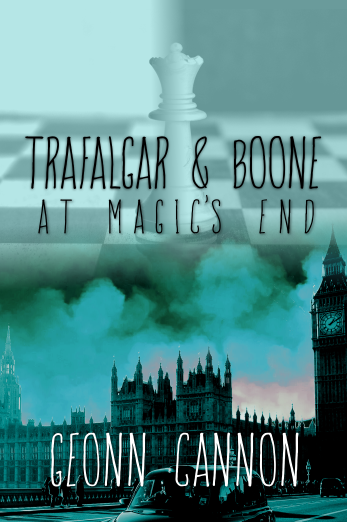 Trafalgar & Boone at Magic's End (Trafalgar & Boone 6)