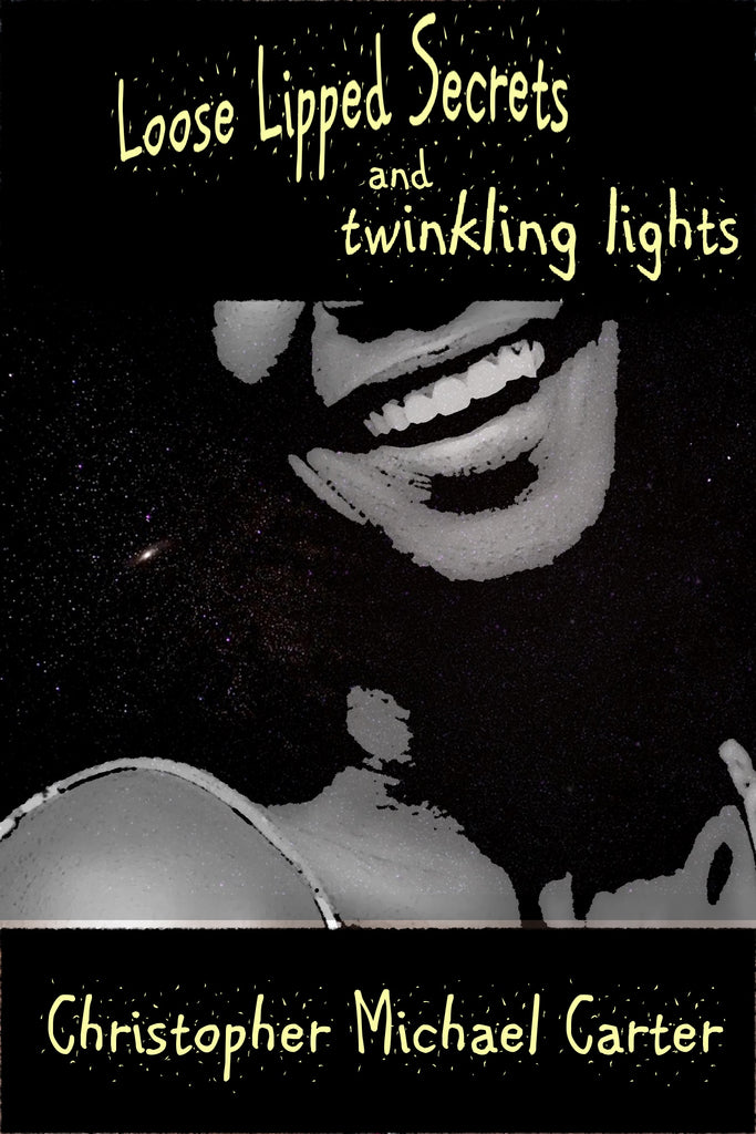 Loose Lipped Secrets and Twinkling Lights