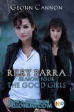 The Good Girls: Riley Parra Season Four