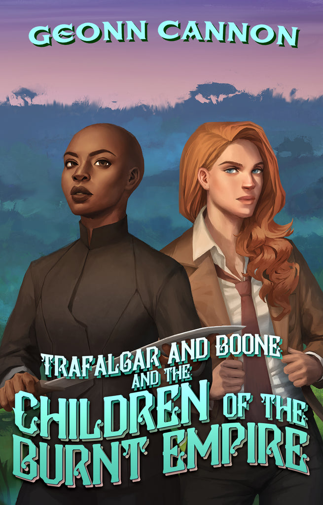 Trafalgar & Boone and the Children of the Burnt Empire (Trafalgar & Boone #4)