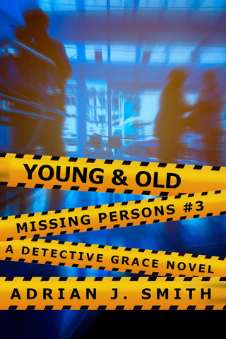 Young and Old (Missing Persons #3)
