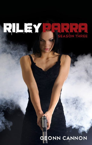 Riley Parra: Season Three